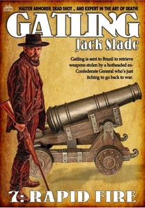 Rapid Fire (A Gatling Western #7) - Gatling, #7
