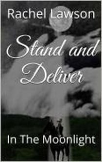 In The Moonlight - Stand and Deliver, #1