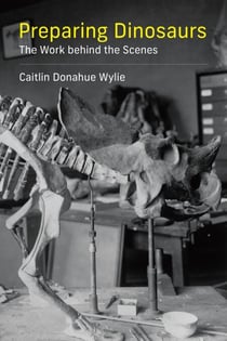 Preparing Dinosaurs - The Work behind the Scenes