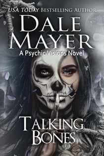 Talking Bones - Psychic Visions, #21