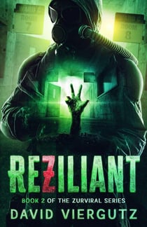 ReZiliant - The ZurViral Series, #2