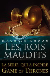 Les rois maudits T03 Les poisons de la couronne - Les poisons de la couronne
