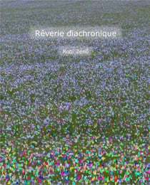 Rêverie diachronique - La révolusiõ grafiqe du 21ème sièqle