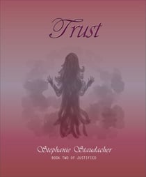 Trust - Justified, #2