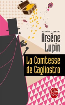 La Comtesse de Cagliostro - Arsène Lupin