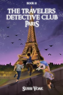 The Travelers Detective Club Paris - The Travelers Detective Club, #2