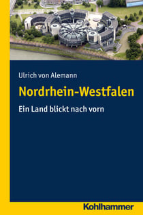 Nordrhein-Westfalen - Ein Land blickt nach vorn