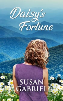 Daisy’s Fortune: Southern Historical Fiction (Wildflower Trilogy Book 3) - Wildflower, #3