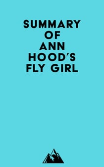 Summary of Ann Hood's Fly Girl