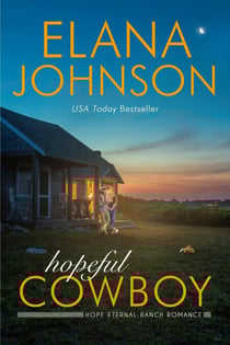 Hopeful Cowboy - Hope Eternal Ranch Romance, #1