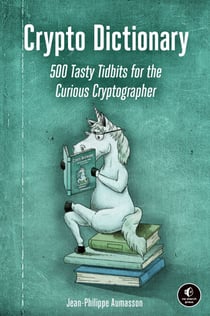 Crypto Dictionary - 500 Tasty Tidbits for the Curious Cryptographer