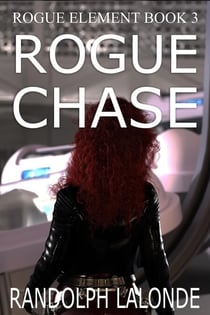 Rogue Chase - Rogue Element, #3