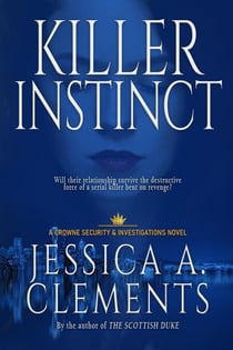 Killer Instinct - Crowne Security and Investigations Series, #1