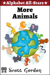 Alphabet All-Stars: More Animals - Alphabet All-Stars