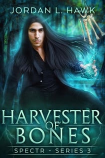 Harvester of Bones - SPECTR Series 3, #4