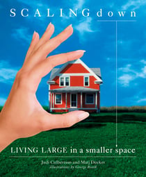 Scaling Down - Living Large in a Smaller Space