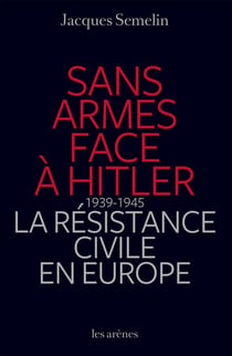 Sans armes face à Hitler