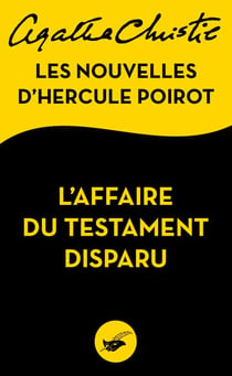 L'Affaire du testament disparu - Les nouvelles d'Hercule Poirot