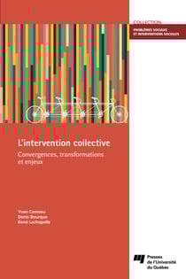 L'intervention collective - Convergences, transformations et enjeux