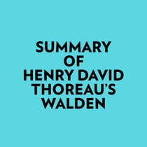 Summary of Henry David Thoreau's Walden
