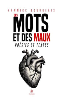 Des mots et des maux - Poésies et textes