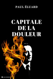 Capitale de la Douleur - Édition en grands caractères