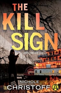 The Kill Sign - A Jamie Sinclair Novel