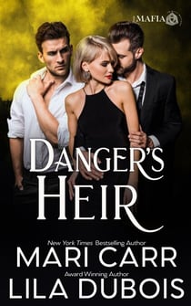 Danger's Heir - Trinity Masters: The Mafia, #3