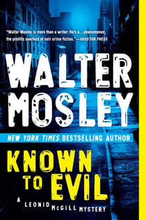 Known to Evil - A Leonid McGill Mystery