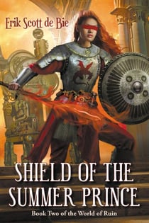 Shield of the Summer Prince - World of Ruin, #2