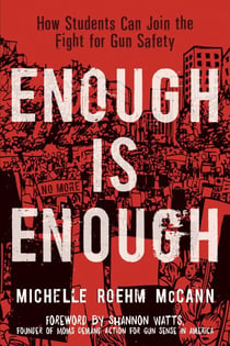 Enough Is Enough - How Students Can Join the Fight for Gun Safety