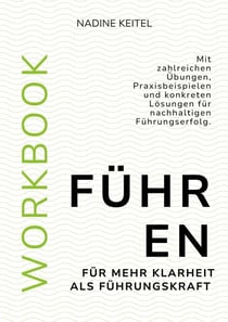 Führen - Für mehr Klarheit als Führungskraft