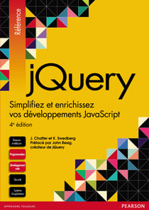 jQuery - Simplifiez et enrichissez vos développements JavaScript