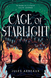 Cage of Starlight - the stunning, heart-wrenching enemies-to-lovers fantasy