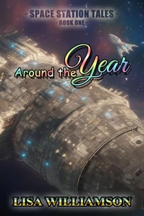 Around the Year - Space Station Tales, #1