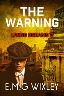 The Warning - Living Dreams, #2