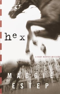 Hex - A Ruby Murphy Mystery