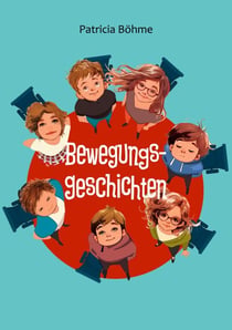 Bewegungsgeschichten - für Kinder und Jugendliche