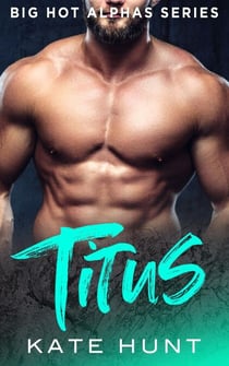 Titus - Big Hot Alphas, #2