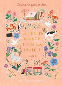 La Petite Maison dans la prairie COLLECTOR (Livre 2) - Au bord du ruisseau