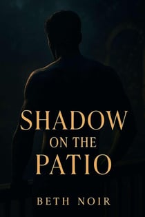 Shadow on the Patio - Shadows of Us, #1