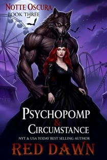 Psychopomp & Circumstance - Notte Oscura, #3