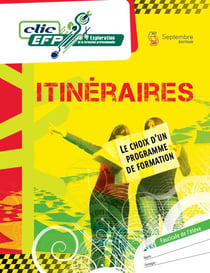 Itinéraires- Fascicule de l'élève - Le choix d'un programme de formation