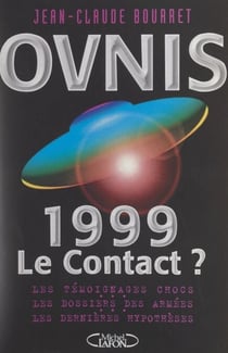 Ovnis - 1999, le contact ?