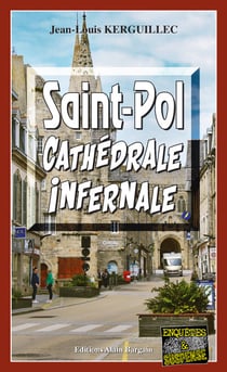 Saint-Pol, Cathédrale infernale - Les enquêtes du commandant Le Fur - Tome 8