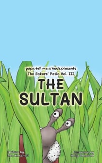 The Sultan - The Baker's Patio, #3