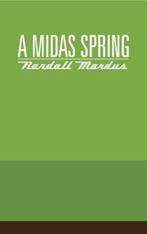 A Midas Spring