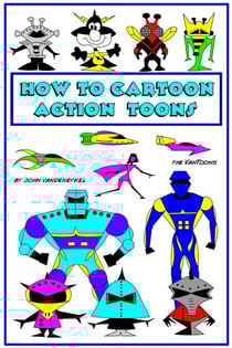 How To Cartoon Action Toons - How to Cartoon, #3