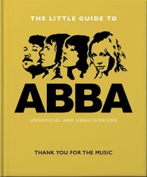 The Little Guide to Abba - Thank You For the Music