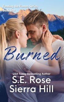 Burned - Fanning the Flames, #1